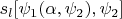$s_l[\psi_1(\alpha,\psi_2),\psi_2]$