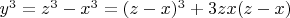 $y^3 =z^3-x^3 =(z-x)^3 + 3z x(z-x)$