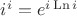 $\[{i^i} = {e^{i\operatorname{Ln} i}}\] $