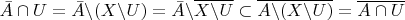 $\bar{A}\cap U=\bar{A}\backslash (X\backslash U)=\bar{A}\backslash \overline{X\backslash U} \subset \overline{A\backslash (X\backslash U)}=\overline{A\cap U}  $