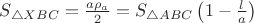 $S_{\triangle{XBC}}=\frac{a\rho_a}{2}=S_{\triangle{ABC}}\left(1-\frac{l}{a}\right)$