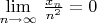 $\lim\limits_{n\to\infty}\, \frac {x_n}{n^2}=0$