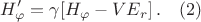$$ H_{\varphi}'=\gamma[H_{\varphi} - VE_r]\,.\quad (2) $$
