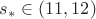 $s_* \in (11,12)$
