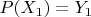 $P(X_1)=Y_1$