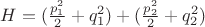 $H = (\frac{p_1^2}{2} + q_1^2)\sint + (\frac{p_2^2}{2} + q_2^2)\cost$