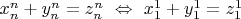 $x_n^n+y_n^n=z_n^n\ \Leftrightarrow \ x_1^1+y_1^1=z_1^1$
