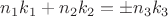 $n_1k_1+n_2k_2=\pm n_3k_3$