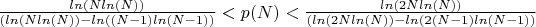 $\frac {ln(N ln(N))}{( ln(N ln(N))- ln((N-1) ln(N-1))}<{p(N)}< \frac {ln(2N ln(N))}{( ln(2N ln(N))- ln(2(N-1) ln(N-1))}$