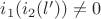 $i_1(i_2(l'))\neq 0$