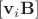 $[\mathbf{v}_i\mathbf{B}]$