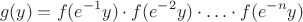 $$
g(y) = f(e^{-1}y) \cdot f(e^{-2}y) \cdot \ldots \cdot f(e^{-n}y)
$$