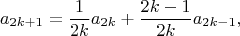 $$a_{2k+1}=\frac{1}{2k}a_{2k}+\frac{2k-1}{2k}a_{2k-1},$$