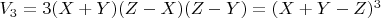 $V_3=3(X+Y)(Z-X)(Z-Y)=(X+Y-Z)^3$