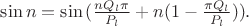 $\sin n=\sin {(\frac{nQ_l\pi}{P_l}+n(1-\frac{\pi Q_l}{P_l}))}.$
