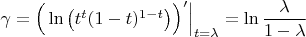 $\gamma=\Big(\ln\big(t^t(1-t)^{1-t}\big)\Big)'\Big|_{t=\lambda}=\ln\dfrac{\lambda}{1-\lambda}$