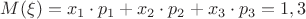 $M(\xi)=x_1\cdot p_1+x_2\cdot p_2+x_3\cdot p_3=1,3$