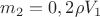 $m_2=0,2\rho V_1$