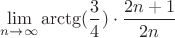 \lim\limits_{n\to\infty}^{}  \df\arctg(\dfrac{3}{4}) \cdot \dfrac{2n+1}{2n}