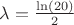 $\lambda = \frac{\ln(20)}{2}$