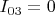 $I_{03} = 0 $