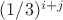 $(1/3)^{i+j}$