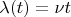 $\lambda(t)=\nu t$