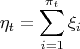 $$\eta_t=\sum\limits_{i=1}^{\pi_t}\xi_i$$