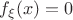 $f_{\xi}(x) = 0 \textrm{, если $,}\