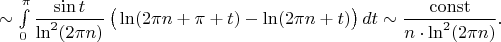 $\sim\int\limits_{0}^{\pi}\dfrac{\sin t}{\ln^2(2\pi n)}\,\big(\ln(2\pi n+\pi+t)-\ln(2\pi n+t)\big)\,dt\sim\dfrac{\mathrm{const}}{n\cdot\ln^2(2\pi n)}.$