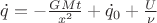 $\dot q = -\frac{GMt}{x^2} + \dot q_0 + \frac{U}{\nu}$