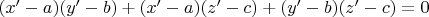 $(x'-a)(y'-b)+(x'-a)(z'-c)+(y'-b)(z'-c)=0$