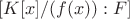 $[K[x]/(f(x)):F]$