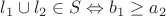$l_1 \cup l_2 \in S \Leftrightarrow b_1 \ge a_2$