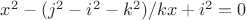 $x^2-(j^2-i^2-k^2)/k x+i^2=0$