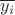 \[
{\overline {y_i } }
\]