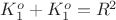 $K_1^o+K_1^o=R^2$