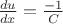 $\frac {du} {dx}=\frac {-1}{C}$