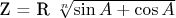 Z = R \sqrt[n]{\sin A + \cos A}