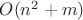 $O(n^2 + m)$