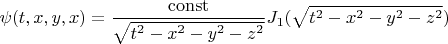 $$
\psi(t,x,y,x) = \frac{\operatorname{const}}{ \sqrt{t^2 - x^2 - y^2 - z^2}} J_1(\sqrt{t^2 - x^2 - y^2 - z^2})
$$
