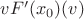 $vF'(x_0)(v)$