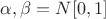 $\alpha, \beta = N[0,1]$