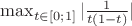 $ \max_{t\in[0;1]}|\frac{1}{t(1-t)}|$