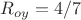 $R_{oy}=4/7$