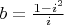 $b=\frac{1-i^2}{i}$
