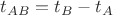 $t_{AB}=t_B-t_A$