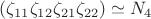 $(\zeta_{11} \zeta_{12} \zeta_{21} \zeta_{22}) \simeq N_4$