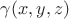 $\gamma(x,y,z)$