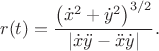 $$r(t)=\frac{\left(\dot{x}^2+\dot{y}^2 \right)^{3/2}}{|\dot{x}\ddot{y}-\ddot{x}\dot{y}|}.$$